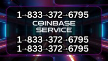 COINBASE® Customer Service 24/7 | Complete Guide for Instant Help