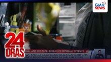 Tagal ng proseso at pagpapabalik-balik para sa requirements sa BIR, inireklamo | 24 Oras