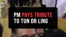 PM pays final respects to Tun Dr Ling