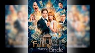 Falling for the Wrong Bride Full Movie