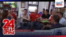 Malawakang transport holiday, pinaplano ng samahan ng transport drivers at operators | 24 Oras