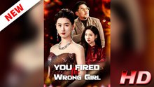 You Fired the Wrong Girl (Full Movie 2026)