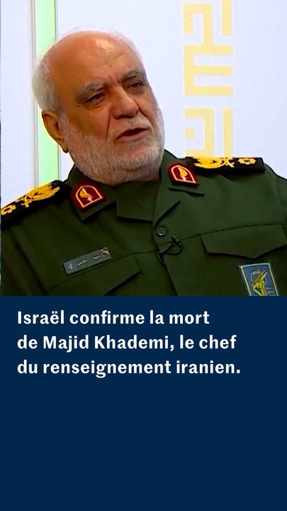 Israël confirme la mort de Majid Khademi, le chef du renseignement iranien