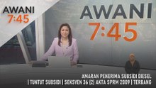 AWANI 7:45 [6/4/2026] – Amaran Penerima Subsidi Diesel | Tuntut Subsidi | Seksyen 36 (2) Akta SPRM 2009 | Terbang