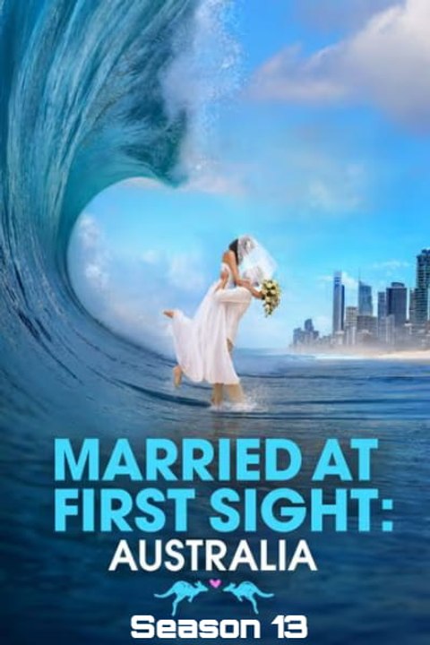 M.a.r.r.i.e.d a.t F.i.r.s.t S.i.g.h.t Australia - Season 13 - Episode 13