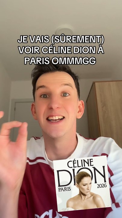 JE VAIS VOIR CÉLINE DION À PARIS OMG !!