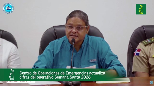 Centro de Operaciones de Emergencias actualiza cifras del operativo Semana Santa 2026