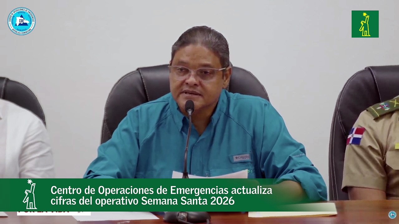 Centro de Operaciones de Emergencias actualiza cifras del operativo Semana Santa 2026