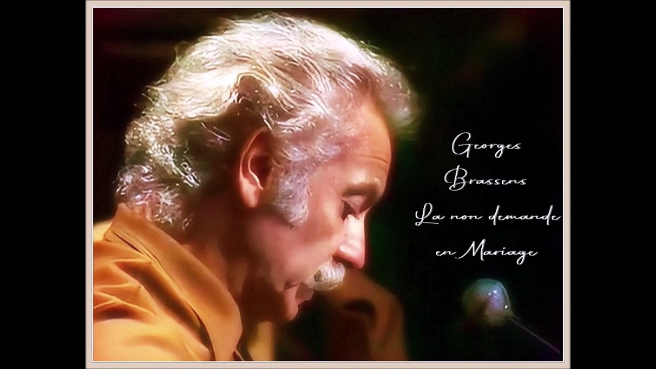Georges Brassens - La non demande en mariage - HD LIVE 1977