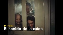 El sonido de la caída - Trailer español