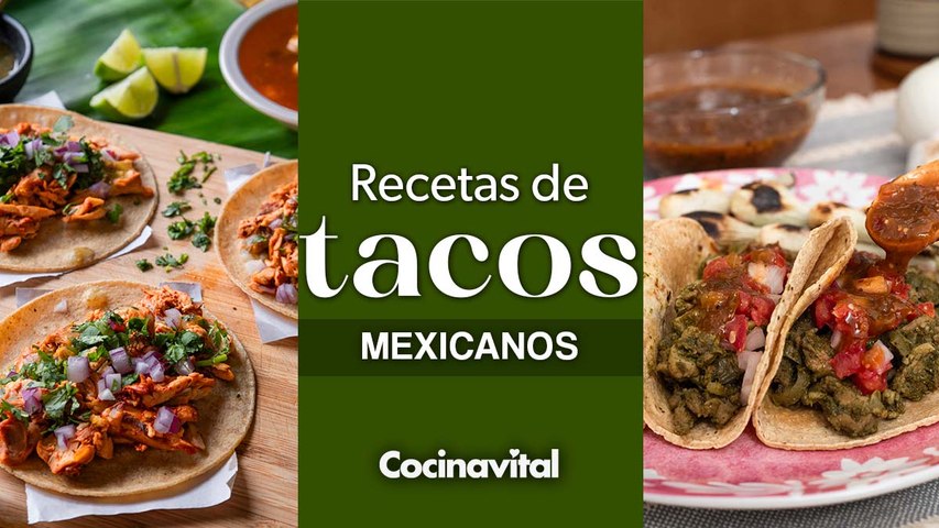 4 recetas de tacos mexicanos para menú semanal