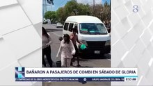 ¡Le hacen la parada a la combi y empapan a los pasajeros! Indigna broma en Sábado de Gloria