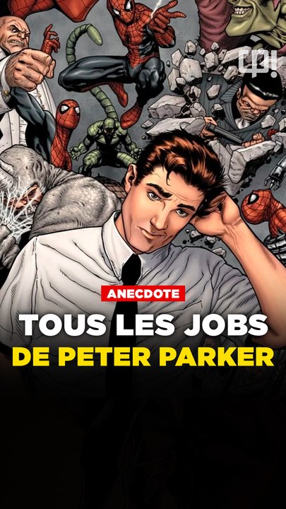 Tous les JOBS de PETER PARKER !