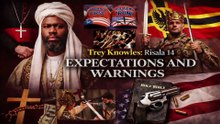 Trey Knowles: Risala 14 – Expectations and Warnings