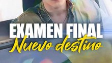 Examen final nuevo destino