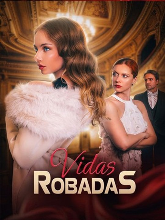 (Doblado) Vidas Robadas (Versión completo) -🧡🍏 🔥 (2026) - FULL ENGSUB