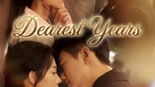 DEAREST YEARS - Drama FULL MOVIES ENGLISH SUB