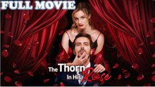 The Thorn In His Rose Englishsub