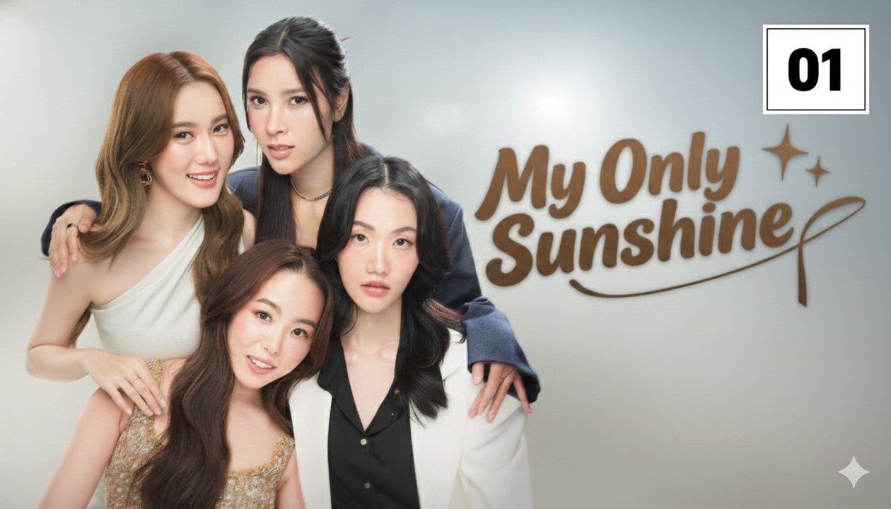 My Only Sunshine Uncut Ep 1 Engsub