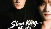 Slum King Meets Sunshine Girl