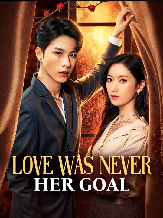 Love Was Never Her Goal Hd