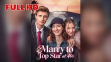Marry To Top Star At 40S Full Hd
