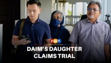 Daim’s daughter claims trial to failing to declare assets