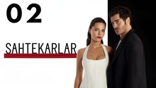 Sahtekarlar - EP 2 - Full HD Movie