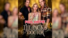 The Pack's Doctor – Full HD Movie | Watch Till The End