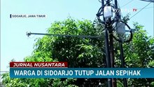 Viral Warga Tutup Akses Jalan di Sidoarjo, Pelaku Berdalih Demi Keselamatan Cucu | JURNAL NUSANTARA
