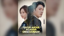 Fingir Amar, Acabar Obsesionada PelíCula Completa Mega
