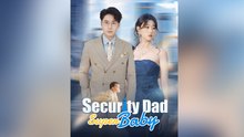 Security Dad, Super Baby