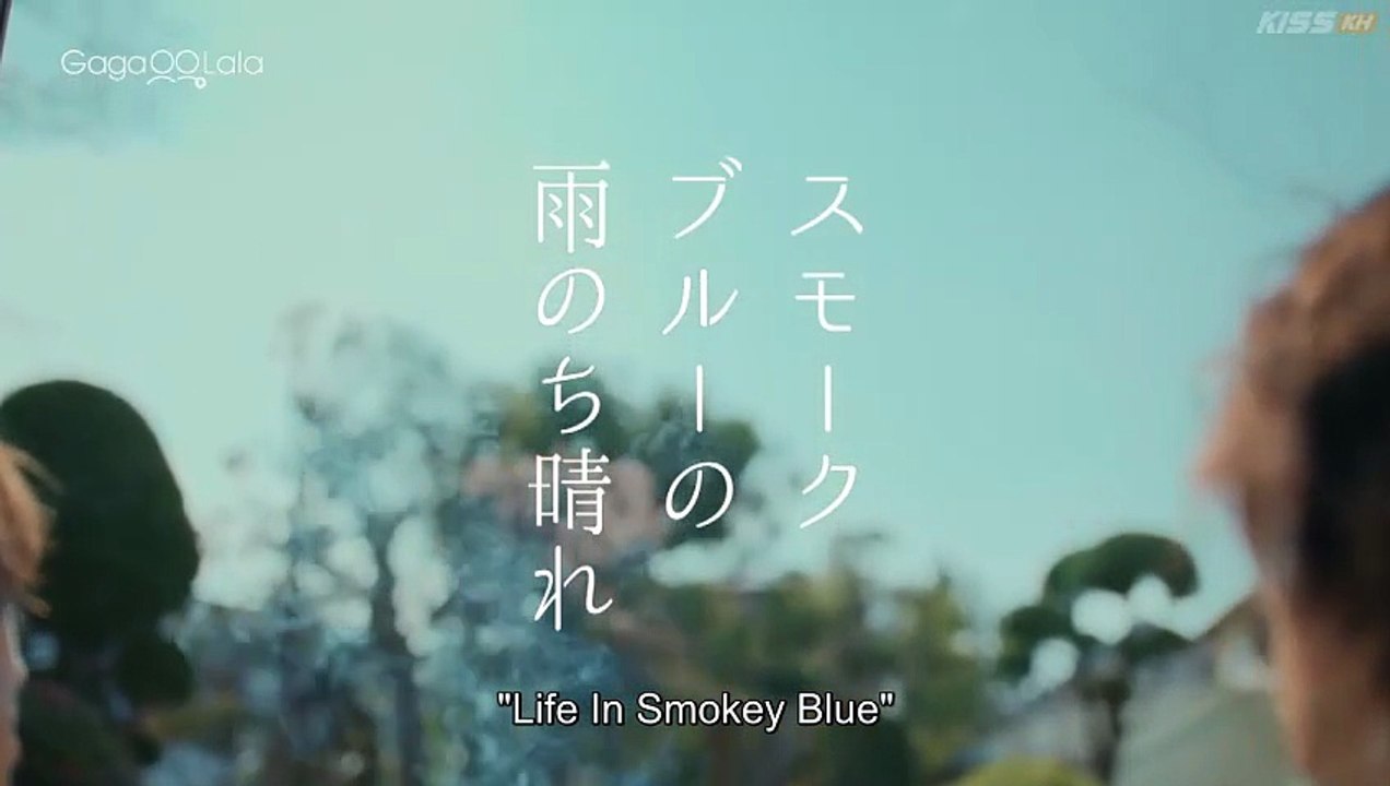 Life in Smokey Blue - Smoke Blue no Ame Nochi Hare Episode 1 Engsub