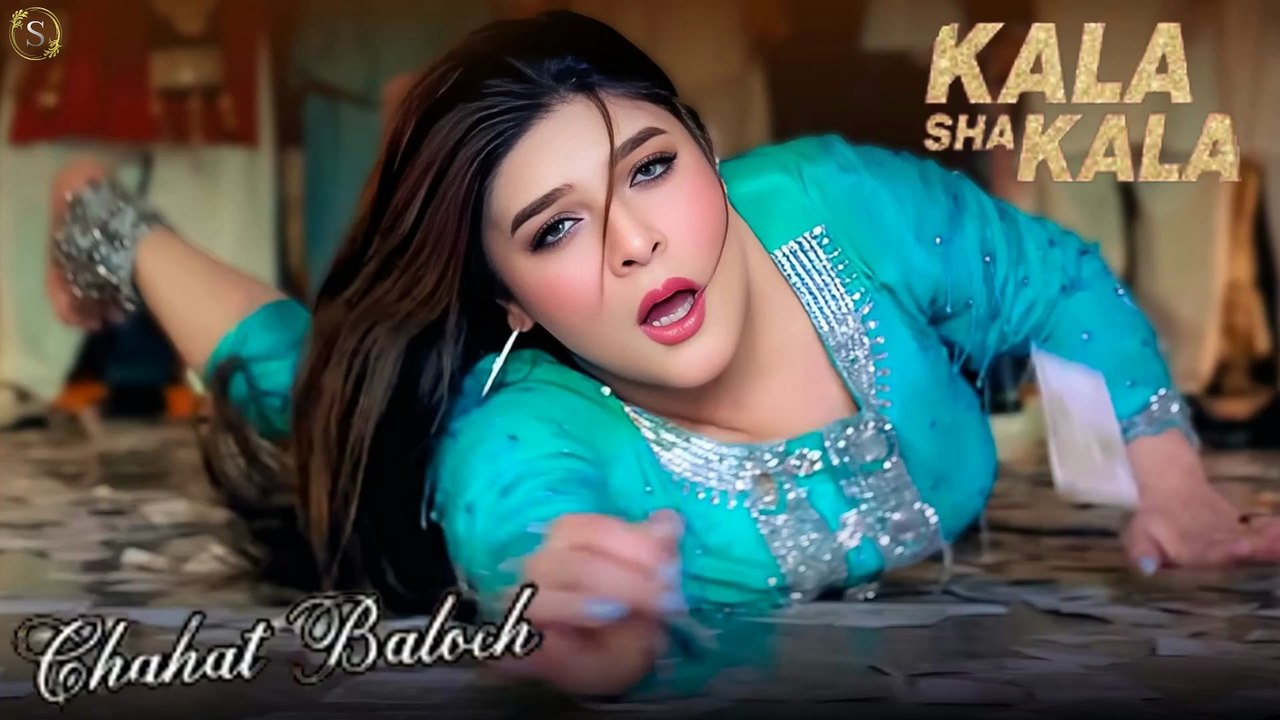 Kala Shah Kala , Chahat Baloch Bollywood Song L...