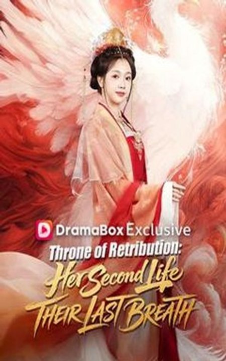 Throne Of Retribution Her Second Life, Their Last Breath- Drama