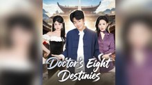 Doctor’s Eight Destinies