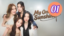 My Only Sunshine Episode 1 Engsub