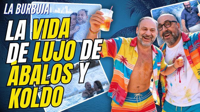 La Burbuja #569 / ¿Cuánto nos han costado los viajes de Ábalos y Koldo?