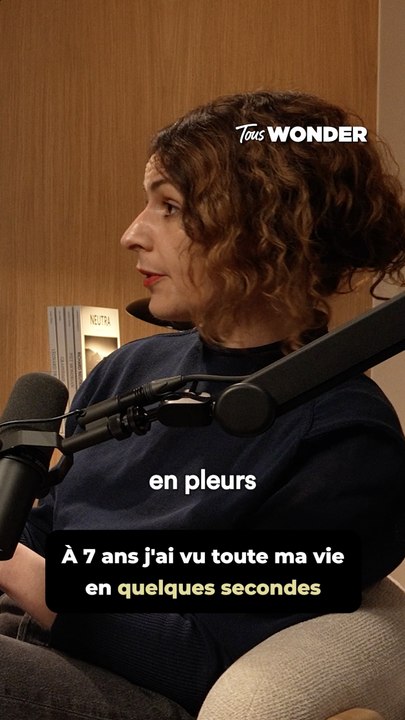 “À 7 ans, je vois toute ma vie défiler.”