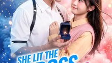 She Lit the Boss on Fire Chinese Drama -(2026) - FULL DRAMA ENGSUB