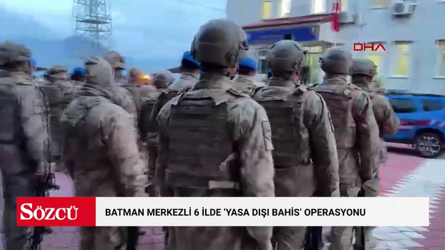 Batman merkezli 6 ilde 'yasa dışı bahis' operasyonu; 16 tutuklama