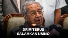 Dr M nafi punca perpecahan Melayu, terus salahkan Umno