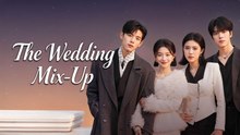 The Wedding Mix-Up- Married To The Wrong Manpart 2 - - Video