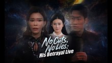 Engsub No Cuts, No Lies His Betrayal Live