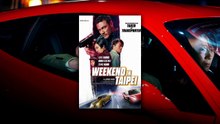 Weekend in Taipei (2024) | Official Trailer [HD]