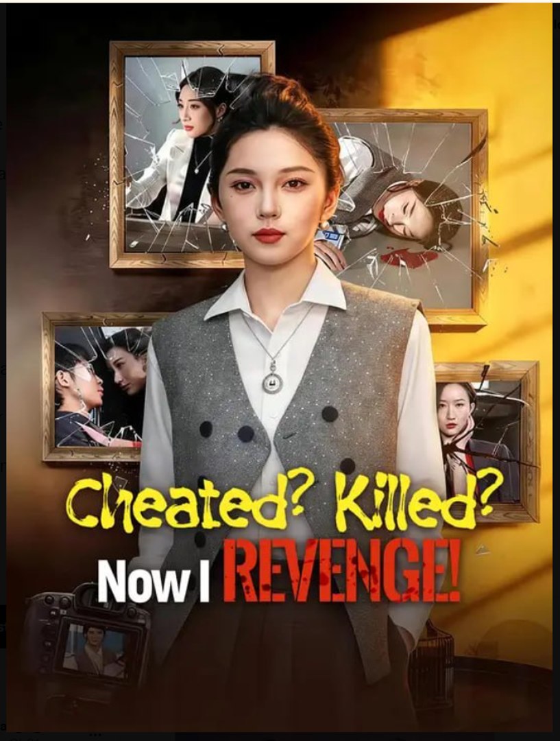 Cheated Killed Now I Revenge- Full Drama Movie English Sub