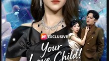 Your Love Child I Refuse- Full Drama Movie English Sub