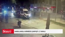 Ambulansla minibüs çarpıştı: 2 yaralı