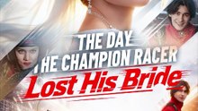 The Day the Champion Racer Lost His Bride Full EP #englishsub