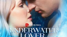Underwater Lover #dramapop
